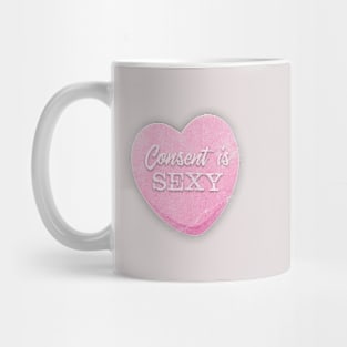 Consent is Sexy - 2 Mug